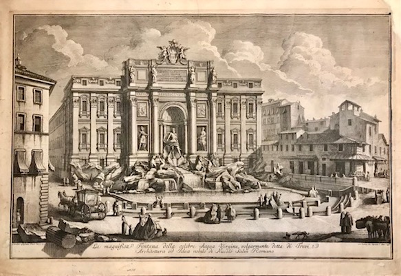 Vasi Giuseppe (1710-1782) La magnifica Fontana della celebre Acqua Vergine, volgarmente detta di Trevi. Architettura ed Idea nobile di Niccolò Salvi Romano 1746 Roma 